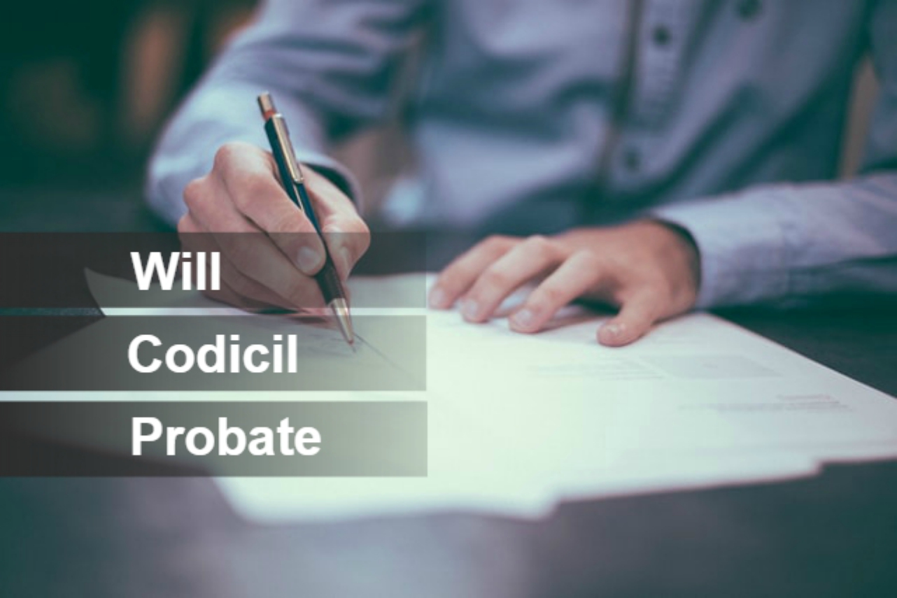 Will-codicil-probate_palladium legal